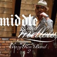 middle & mellow of Crazy Ken Band 2