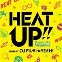 HEAT UP!! -Burnin' Hot Megamix- mixed by DJ FUMIYEAH!
