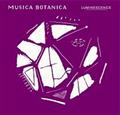 CAFE CLASSICS “MUSICA BOTANICA"- LUMINESCENSE