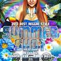 (TSUTAYAs)2013 BEST REGGAE STYLE -SUMMER SHOT- Mixed by MA$AMATIXXX from RACY