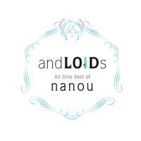 andLOIDs -All time best of Nanou-/imẺ摜EWPbgʐ^