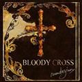 yMAXIzBLOODY CROSS(}LVVO)