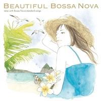 Beautiful Bossa Nova `relax with Bossa Nova standard songs
