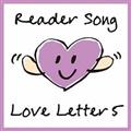 Reader Song  `Love Letter 5/Cinema