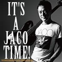 IT'S A JACO TIME!/NNvJACOgr[gEoh̉摜EWPbgʐ^