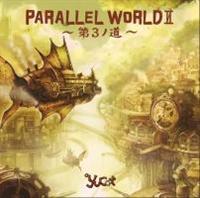 PARALLEL WORLD2 `3m`