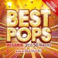 BEST POPS Megamix mixed by DJ YU-KI