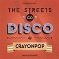 STREETS GO DISCO(MINI ALBUM)