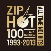 ZIP HOT 100 1993-2013 ALL TIME NO.1 HITS/IjoX̉摜EWPbgʐ^