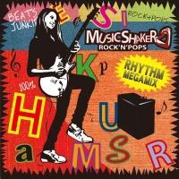 Music Shaker -ROCK'N' POPS-