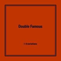 6variations/Double Famous̉摜EWPbgʐ^