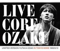 LIVE CORE LIMITED VERSION YUTAKA OZAKI IN TOKYO DOME 1988/9/12/L̉摜EWPbgʐ^
