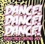 DANCE! DANCE! DANCE! ～New Jack Swing Mix～