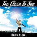 DAYS ALIVE