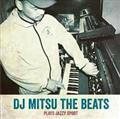 DJ Mitsu the Beats Plays Jazzy Sport