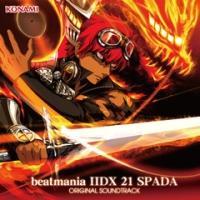 beatmania 2DX 21 SPADA ORIGINAL SOUNDTRACK