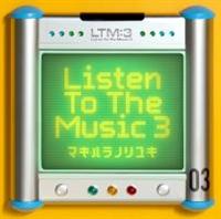 Listen To The Music 3