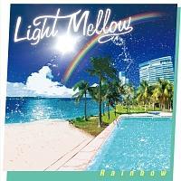 Light Mellow ` Rainbow