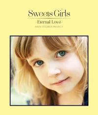Sweets Girls -Eternal Love-/IjoX̉摜EWPbgʐ^