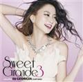 Sweet Grande 3 mixed by DJ GEORGIA