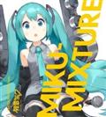 MIKU-MIXTURE(ʏ)