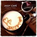 JAZZY CAFE ～Heartful Time～
