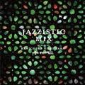 Jazzistic Mix