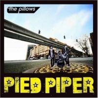 PIED PIPER(通常盤)/the pillowsの画像・ジャケット写真
