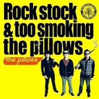 Rock stock & too smoking the pillows(�ʏ��)