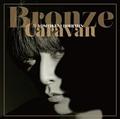 Bronze Caravan(ʏ)