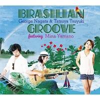 Brasilian Groove featuring Mina Yamano