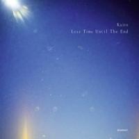 LESS TIME UNTIL THE END/KAITỎ摜EWPbgʐ^