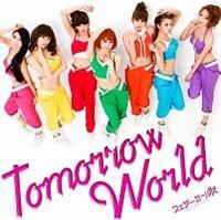 �yMAXI�zTomorrow World(�ʏ��)(�}�L�V�V���O��)