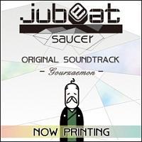 jubeat saucer ORIGINAL SOUNDTRACK -Gourzaemon-