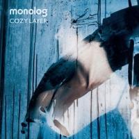 COZY LAYER/monolog̉摜EWPbgʐ^