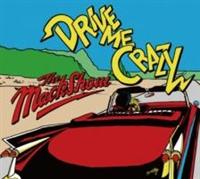 DRIVE ME CRAZY