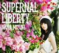 SUPERNAL LIBERTY(ʏ)