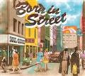 Born in Street