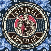 Laugh at life/HOTSQUALL̉摜EWPbgʐ^