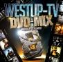 Westup-TV DVD-MIX 08 Mixxxed by DJ FILLMORE(DVDt)