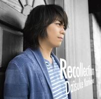 【MAXI】Recollection(マキシシングル)/浪川大輔の画像・ジャケット写真