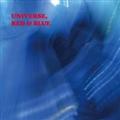 UNIVERSE, RED&BLUE