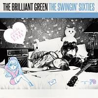 THE SWINGIN' SIXTIES/the brilliant green̉摜EWPbgʐ^