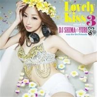 Lovely Kiss 3 mixed by DJ SHIMA��YURI with Go Go Friends