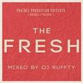PHATBEE PRODUCTION PRESENTS (Sugabee~PHATSOUL) THE FRESH mixed by DJ RUFFTY