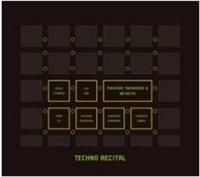 TECHNO RECITAL