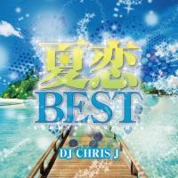 ėBEST-SUMMER LOVE MIX- mixed by CHRIS J