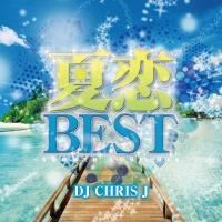 ėBEST-SUMMER LOVE MIX- mixed by CHRIS J/IjoX̉摜EWPbgʐ^