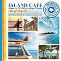 ISLAND CAFE Surf Trip2