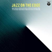 JAZZ ON THE EDGE